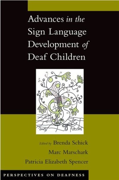 Cover for Schick · Advances in the Sign-Language Development of Deaf Children - Perspectives on Deafness (Hardcover Book) (2005)