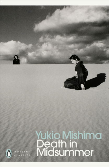 Death in Midsummer - Penguin Modern Classics - Yukio Mishima - Kirjat - Penguin Books Ltd - 9780241678947 - torstai 2. toukokuuta 2024