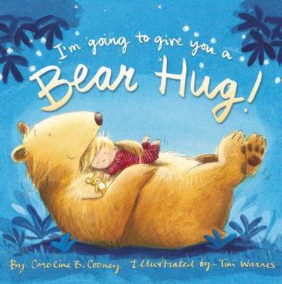 I'm Going to Give You a Bear Hug -  - Bøger - ZonderKidz - 9780310754947 - 27. december 2016