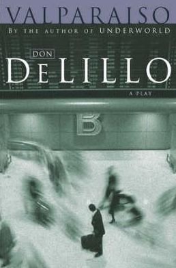 Cover for Don DeLillo · Valparaiso (Taschenbuch) (2004)