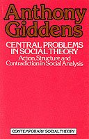 Cover for Anthony Giddens · Central Problems in Social Theory (Bog) (1979)