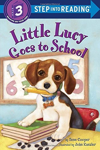 Cover for Ilene Cooper · Little Lucy Goes to School - Step into Reading (Taschenbuch) (2014)