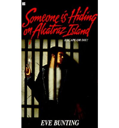 Cover for Eve Bunting · Someone is Hiding on Alcatraz Island (Paperback Book) [Reprint edition] (1986)