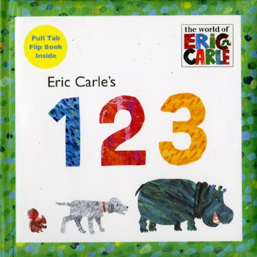 Cover for Eric Carle · Eric Carle's 123 - The World of Eric Carle (Book) [Act Nov edition] (2009)