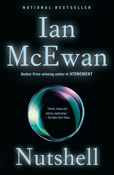 Cover for Ian McEwan · Nutshell: A Novel (Bog) (2017)