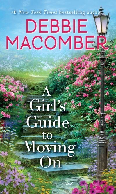 Cover for Debbie Macomber · A Girl's Guide to Moving On: A Novel (Taschenbuch) (2016)