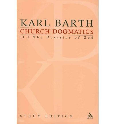 Church Dogmatics Study Edition 7: The Doctrine of God II.1 A§ 25-27 - Church Dogmatics - Karl Barth - Bøker - Bloomsbury Publishing PLC - 9780567558947 - 22. juli 2010