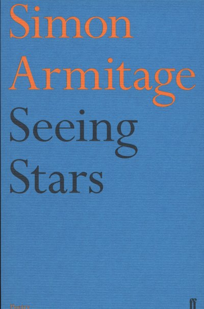 Cover for Simon Armitage · Seeing Stars (Paperback Bog) [Main edition] (2011)