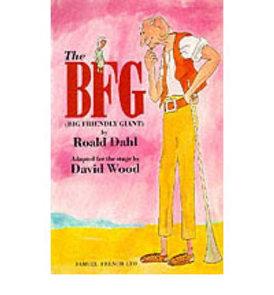 Cover for Roald Dahl · The BFG - Acting Edition S. (Paperback Book) (1991)