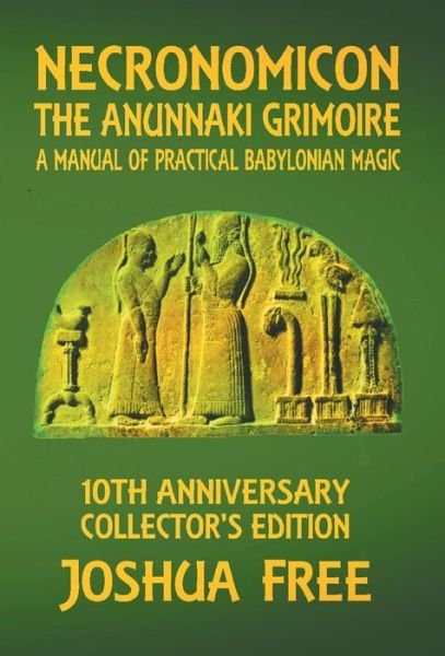 Cover for Joshua Free · Necronomicon - The Anunnaki Grimoire (Hardcover bog) (2019)