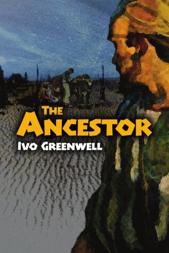 Cover for Ivo Greenwell · The Ancestor (Taschenbuch) (2003)