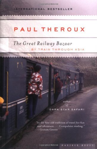 Cover for Paul Theroux · The Great Railway Bazaar (Taschenbuch) [Reprint edition] (2006)