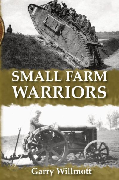 Cover for G S Willmott · Small Farm Warriors (Paperback Book) (2020)