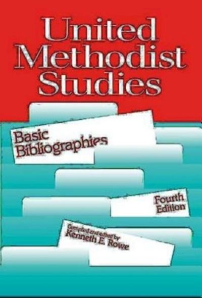 Cover for Kenneth E. Rowe · United Methodist Studies: Brief Bibliographies (Paperback Book) [4 Rev edition] (1997)