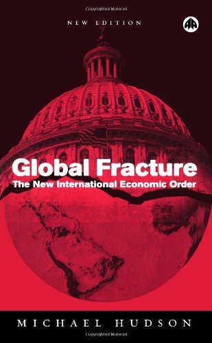 Cover for Michael Hudson · Global Fracture: The New International Economic Order (Paperback Book) [New edition] (2005)