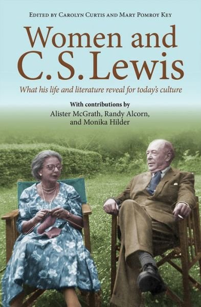 Cover for Carolyn Curtis · Women and C.S. Lewis: What his life and literature reveal for today's culture (Paperback Book) [New edition] (2015)