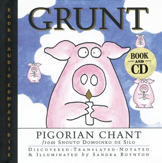 Cover for Sandra Boynton · Grunt: Pigorian Chant (Buch) [Har / Com edition] (1996)