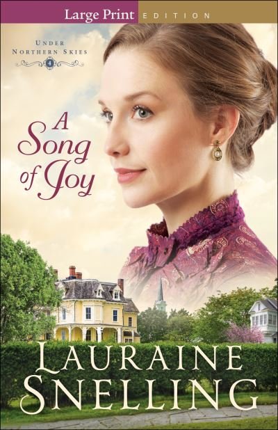 Cover for Lauraine Snelling · Song of Joy  A (N/A) [Large Print edition] (2019)