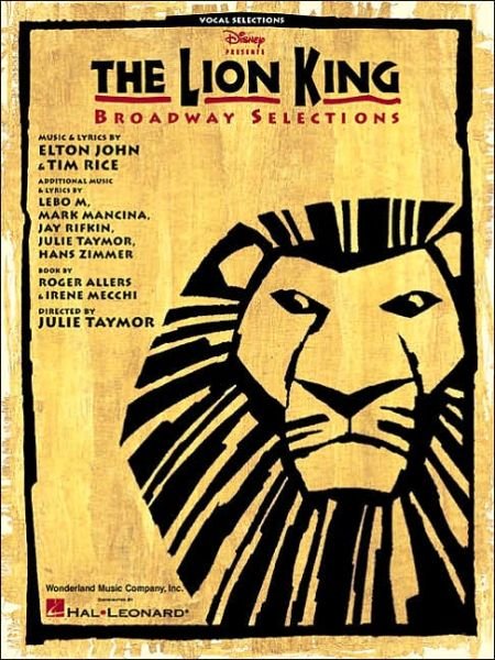 Cover for Hal Leonard Publishing Corporation · The Lion King: Broadway Selections (Book) (1999)