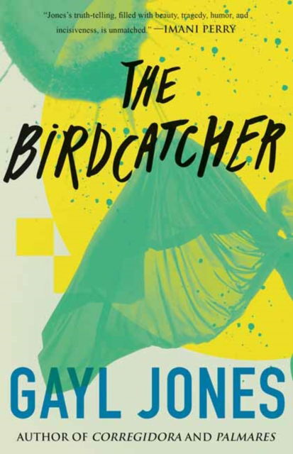 Cover for Gayl Jones · The Birdcatcher (Hardcover Book) (2022)