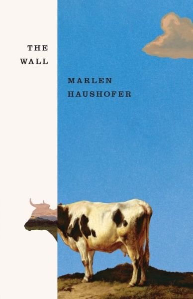 Cover for Marlen Haushofer · The Wall (Paperback Book) (2024)