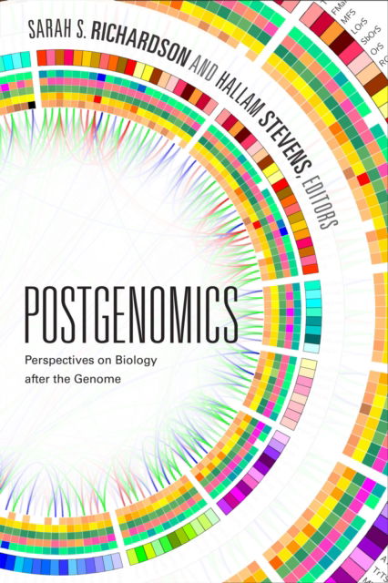 Cover for Sarah S Richardson · Postgenomics: Perspectives on Biology after the Genome (Paperback Book) (2015)