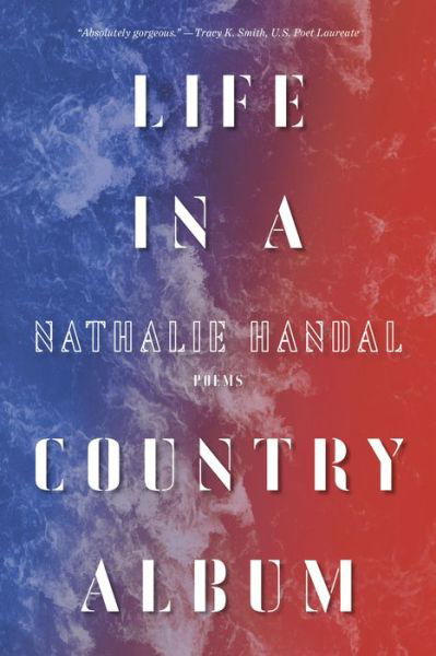 Cover for Nathalie Handal · Life in a Country Album: Poems - Pitt Poetry Series (Paperback Bog) (2019)