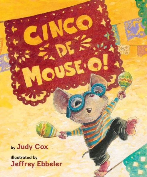 Cover for Judy Cox · Cinco de Mouse-o! - Adventures of Mouse (Board book) (2022)