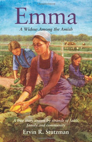 Cover for Ervin R. Stutzman · Emma: a Widow Among the Amish (Paperback Book) (2007)