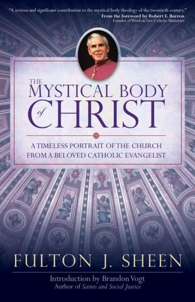 Cover for Fulton J Sheen · The Mystical Body of Christ (Taschenbuch) (2015)