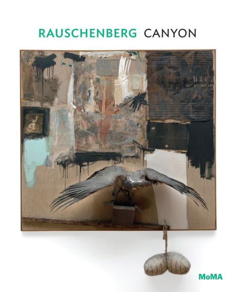 Cover for Leah Dickerman · Rauschenberg: Canyon - MoMA One on One Series (Taschenbuch) (2014)