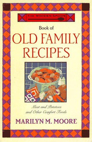 Cover for Marilyn Moore · Wooden Spoon Family Recipes (Inbunden Bok) [Reprint edition] (1997)
