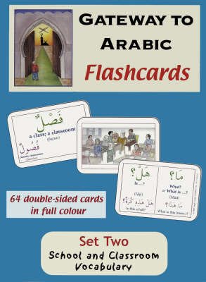 Cover for Imran Hamza Alawiye · Gateway to Arabic: Gateway to Arabic Flashcards 2: School and classroom vocabula (MERCH) [2 Revised edition] (2010)