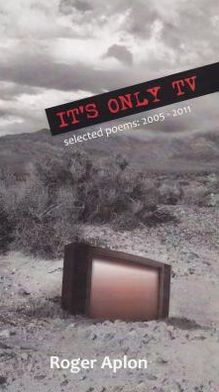 Cover for Roger Aplon · It's only TV (Book) (2012)