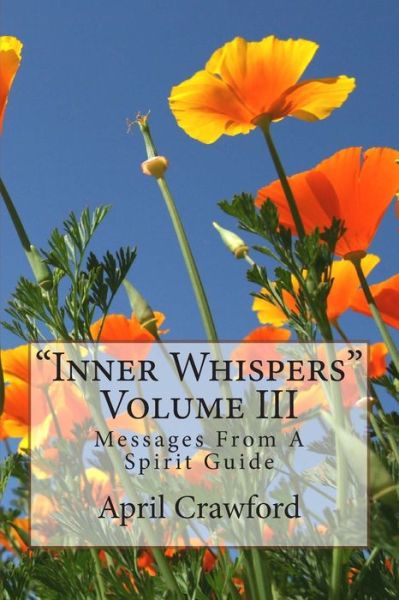 "Inner Whispers" - Allen Crawford - Books - Connecting Wave - 9780982326947 - October 25, 2012