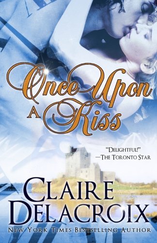 Cover for Claire Delacroix · Once Upon a Kiss (Paperback Bog) (2012)