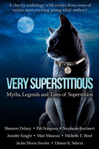 Cover for Dianne K. Salerni · Very Superstitious: Myths, Legends and Tales of Superstition (Charity Anthology Dark Tales Collection) (Paperback Book) (2013)