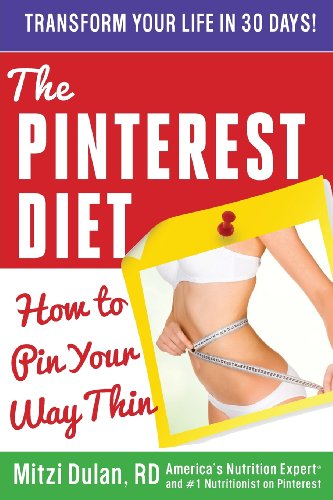 Mitzi Dulan · The Pinterest Diet: How to Pin Your Way Thin (Paperback Book) (2013)