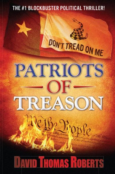 Cover for David Thomas Roberts · Patriots of Treason (Paperback Bog) (2012)