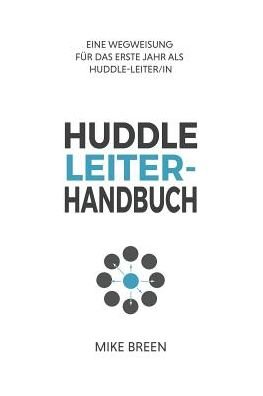 Cover for Mike Breen · Huddle Leiter-Handbuch, 2nd Edition (Taschenbuch) (2017)