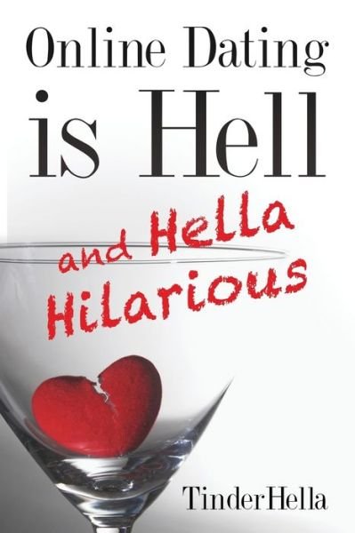 Cover for Tinder Hella · Online Dating Is Hell (Taschenbuch) (2018)