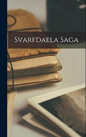 Cover for Anonymous · Svarfdaela Saga (Hardcover Book) (2022)