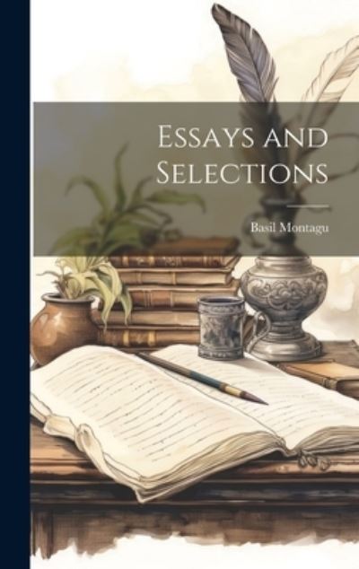 Cover for Basil Montagu · Essays and Selections (Buch) (2023)