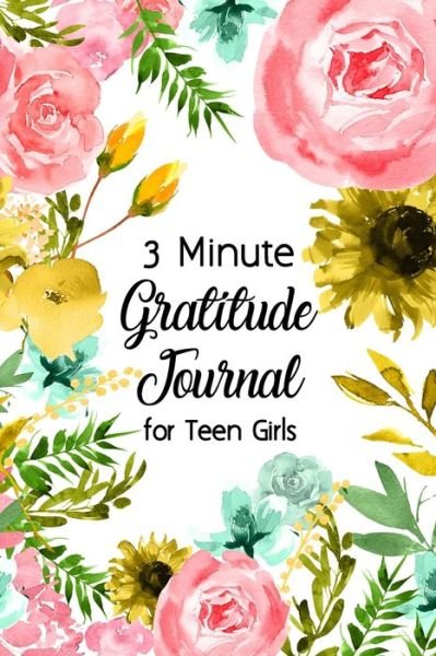 Cover for Paperland · 3 Minute Gratitude Journal for Teen Girls (Paperback Book) (2024)
