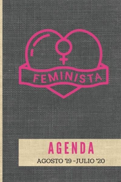 Cover for Casa Poblana Journals · Agenda Feminista Agosto '19 - Julio '20 (Pocketbok) (2019)