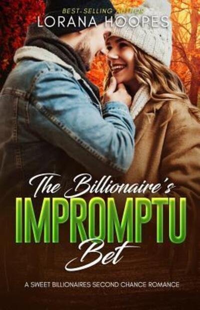 Cover for Lorana Hoopes · The Billionaire's Impromptu Bet (Pocketbok) (2019)