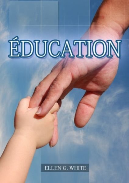 Cover for Ellen G White · Education (Paperback Book) (2021)