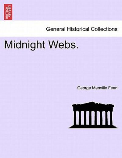 Cover for George Manville Fenn · Midnight Webs. (Paperback Book) (2011)