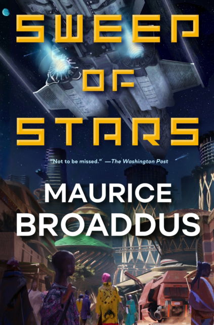 Cover for Maurice Broaddus · Sweep of Stars - Astra Black (Paperback Book) (2023)