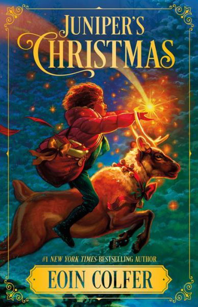 Juniper's Christmas - Eoin Colfer - Livres - Roaring Brook Press - 9781250321947 - 31 octobre 2023